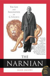 The Narnian: The Life and Imagination of C. S. Lewis - Alan Jacobs (ISBN: 9780061448720)