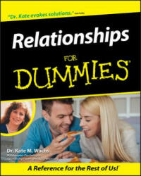 Relationships For Dummies - Kate Wachs (ISBN: 9780764553844)