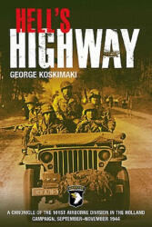 Hell'S Highway - George Koskimaki (ISBN: 9781612000732)