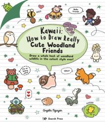 Kawaii: How to Draw Really Cute Woodland Friends (ISBN: 9781800921818)