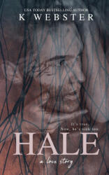 Hale | K Webster (ISBN: 9781088222676)