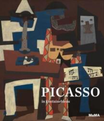 Picasso la Fontainebleau (ISBN: 9781633451391)