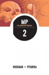 Manhattan Projects Volume 2 - Jonathan Hickman (2013)