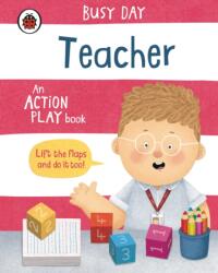 Busy Day: Teacher (ISBN: 9780241551066)