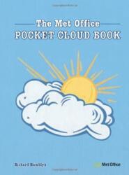 The Pocket Cloud Book Updated Edition: How to Understand the Skies in Association with the Met Office - Richard Hamblyn (ISBN: 9781446310113)