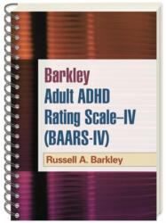 Barkley Adult ADHD Rating Scale--IV (ISBN: 9781609182038)
