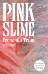 Pink Slime - Heather Cleary (ISBN: 9781914484308)