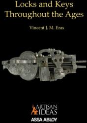 Locks and Keys Throughout the Ages - Vincent J. M. Eras (ISBN: 9780997979862)