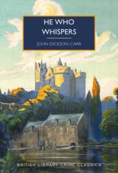 He Who Whispers (ISBN: 9780712354684)