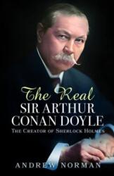 Adevăratul Sir Arthur Conan Doyle (ISBN: 9781399042055)