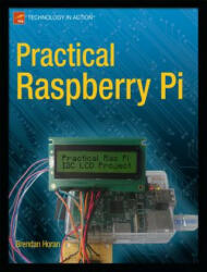 Practical Raspberry Pi - Brendan Horan (2013)
