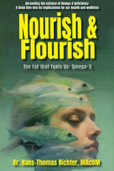 Nourish & Flourish: The Fat that Fuels Us: Omega-3 (ISBN: 9781952685736)