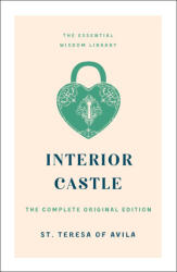 Interior Castle: The Complete Original Edition - Jon M. Sweeney (ISBN: 9781250888846)