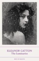 The Luminaries - Eleanor Catton (ISBN: 9781803510163)