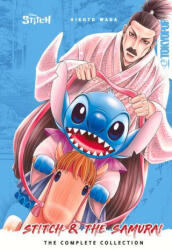 Disney Manga Stitch and the Samurai: The Complete Collection (ISBN: 9781427874160)