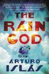 Rain God - Arturo Islas (ISBN: 9780063051324)