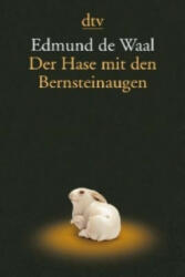 Der Hase mit den Bernsteinaugen - Edmund De Waal, Brigitte Hilzensauer (2013)