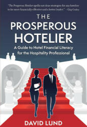The Prosperous Hotelier (ISBN: 9781600251658)