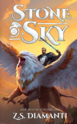 Stone & Sky - Z. S. Diamanti (ISBN: 9781961580015)