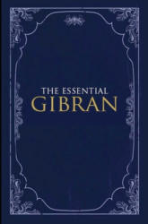Essential Gibran - Suheil Bushrui (2013)