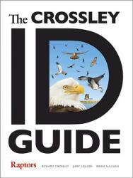 The Crossley Id Guide: Raptors (2013)