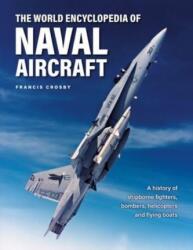 Aeronave navale: Enciclopedia mondială (ISBN: 9780754835707)