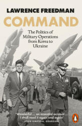 Command - Lawrence Freedman (ISBN: 9780141993515)