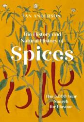 The History and Natural History of Spices (ISBN: 9781803991566)