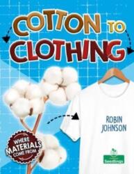 Cotton to Clothing (ISBN: 9781039806856)