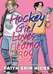 Hockey Girl Loves Drama Boy - Faith Erin Hicks (ISBN: 9781035041428)