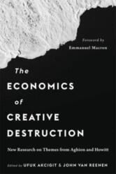 The Economics of Creative Destruction (ISBN: 9780674270367)