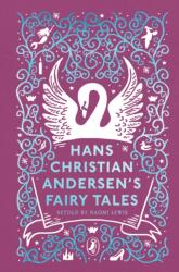 Hans Christian Andersen´s Fairy Tales: Retold by Naomi Lewis (ISBN: 9780241425145)