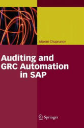 Auditing and GRC Automation in SAP - Maxim Chuprunov (2013)