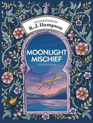 Moonlight Mischief Coloring Book - R. J. Hampson (ISBN: 9781922472199)