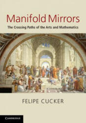 Manifold Mirrors - Felipe Cucker (2013)