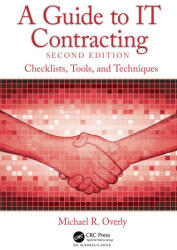 Guide to IT Contracting - Overly, Michael R. (ISBN: 9780367767259)