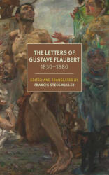 Letters - Francis Steegmuller, Francis Steegmuller (ISBN: 9781681377162)