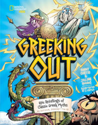 Greeking Out: Epic Retellings of Classic Greek Myths - Jillian Hughes, Javier Espila (ISBN: 9781426375989)