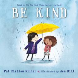 Be Kind - Jen Hill (ISBN: 9781250898456)