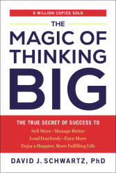 MAGIC OF THINKING BIG - SCHWARTZ DAVID J (ISBN: 9780593713235)