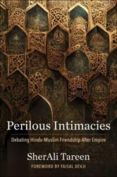 Perilous Intimacies (ISBN: 9780231210317)
