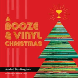 A Booze & Vinyl Christmas: Merry Music-And-Drink Pairings to Celebrate the Season - Jason Varney (ISBN: 9780762482856)