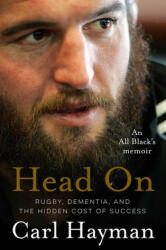 Head On: An All Black's Memoir of Rugby, Dementia, and the Hidden Cost of Success - Dylan Cleaver (ISBN: 9781775542353)