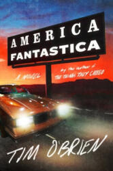 America Fantastica - Tim O'Brien (ISBN: 9780063318502)