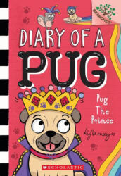 Pug the Prince: A Branches Book (ISBN: 9781338877571)
