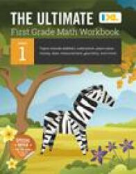 The Ultimate Grade 1 Math Workbook (ISBN: 9781947569485)