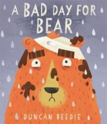 A Bad Day for Bear (ISBN: 9781800786219)