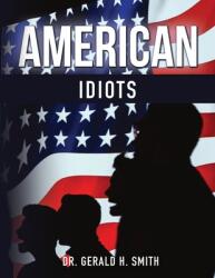 American Idiots: Part 1 (ISBN: 9781961227163)