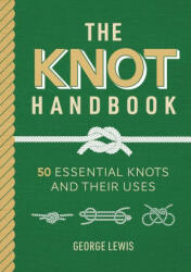 Knot Handbook - George Lewis (ISBN: 9781784946746)