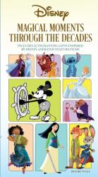 Disney: Momente magice de-a lungul decadelor (ISBN: 9781803367200)